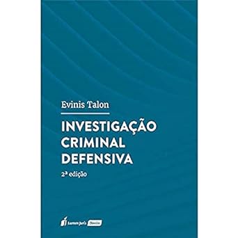 Investigacao criminal defensiva Evinis Talon